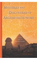 Mysteries and Discoveries of Archaeoastronomy