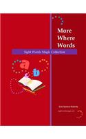 More where words sight words magic collection