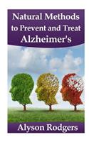 Natural Methods to Prevent and Treat Alzheimer's