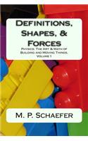 Definitions, Shapes, and Forces