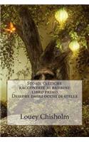 Storie celtiche raccontate ai bambini: libro primo, Deirdre dagli occhi di stell