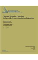 Wartime Detention Provisions in Recent Defense Authorization Legislation