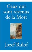 Ceux qui sont revenus de la Mort