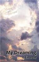 My Dreaming: (English)