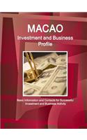 Macao Investment and Business Profile - Basic Information and Contacts for Successful Investment and Business Activity: (English)