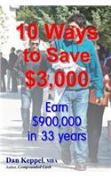 10 Ways to Save $3,000: Earn $900,000 in 33 years(English)