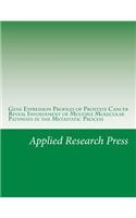 Gene Expression Profiles of Prostate Cancer Reveal Involvement of Multiple Molecular Pathways in the Metastatic Process