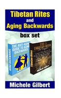 Tibetan Rites And Aging Backwards