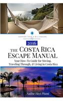 The Costa Rica Escape Manual