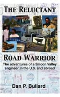 The Reluctant Road Warrior