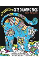 Creative Cats Coloring Book For Adults Relaxation & Cat Lovers Therapy