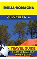 Emilia-Romagna Travel Guide (Quick Trips Series)