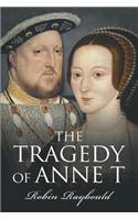 The Tragedy of Anne T
