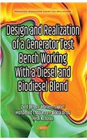 Design & Realization of a Generator Test Bench Working with a Diesel & Biodiesel Blend