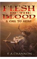 Flesh of the Blood - A Call to Arms