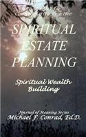 Spiritual Estate Planning