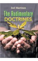 The Rudimentary Doctrines