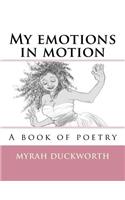 My emotions in motion