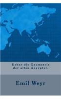 Ueber Die Geometrie Der Alten Aegypter.