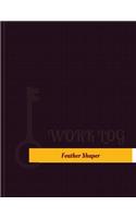 Feather Shaper Work Log