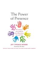 Power of Presence