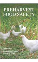 Preharvest Food Safety
