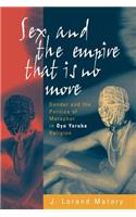 Sex and the Empire That Is No More