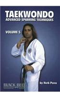 Taekwondo, Advanced Sparring Techniques, Vol. 5: Advanced Sparring Techniques