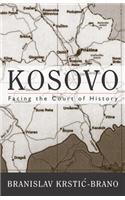 Kosovo: Facing the Court of History