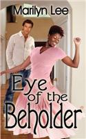 Eye of the Beholder