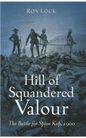 Hill of Squandered Valour