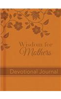 Wisdom for Mothers Devotional Journal: Devotional Journal