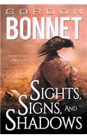 Sights, Signs, and Shadows