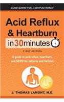 Acid Reflux & Heartburn In 30 Minutes