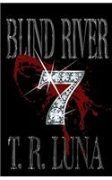 Blind River Seven