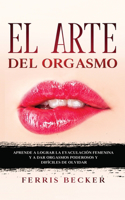 El Arte del Orgasmo