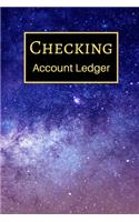 Checking Account Ledger: 6 Column Payment Record, Record and Tracker Log Book, Personal Checking Account Balance Register, Checking Account Transaction Register (checkbook l