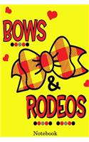 Bows & Rodeos Notebook