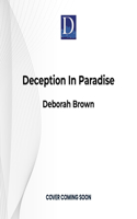 Deception in Paradise