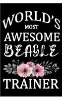 World's Most Awesome Beagle Trainer