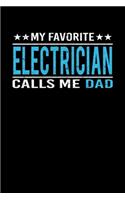 My Favorite Electrician Calls Me Dad