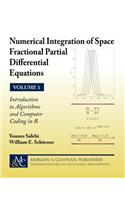 Numerical Integration of Space Fractional Partial Differential Equations