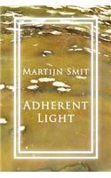 Adherent Light