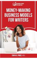 Money-Making Business Models For Writers