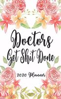 Doctors Get Shit Done 2020 Planner