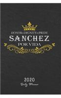2020 Daily Planner: Sanchez Por Vida