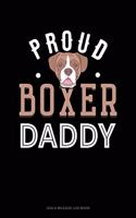 Proud Boxer Daddy: Gas & Mileage Log Book(1015 Gas & Mileage Log Book)