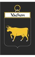Vachon: Vachon Coat of Arms and Family Crest Notebook Journal (6 x 9 - 100 pages)