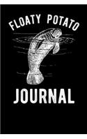 Floaty Potato Manatee Journal