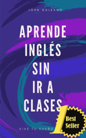 Aprende ingles sin ir a clases Edicion bolsillo